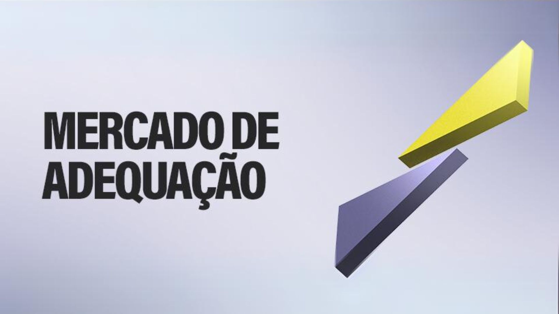 Mercado de Adequação