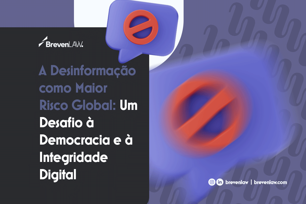 A Desinformação como Maior Risco Global: Um Desafio à Democracia e à Integridade Digital