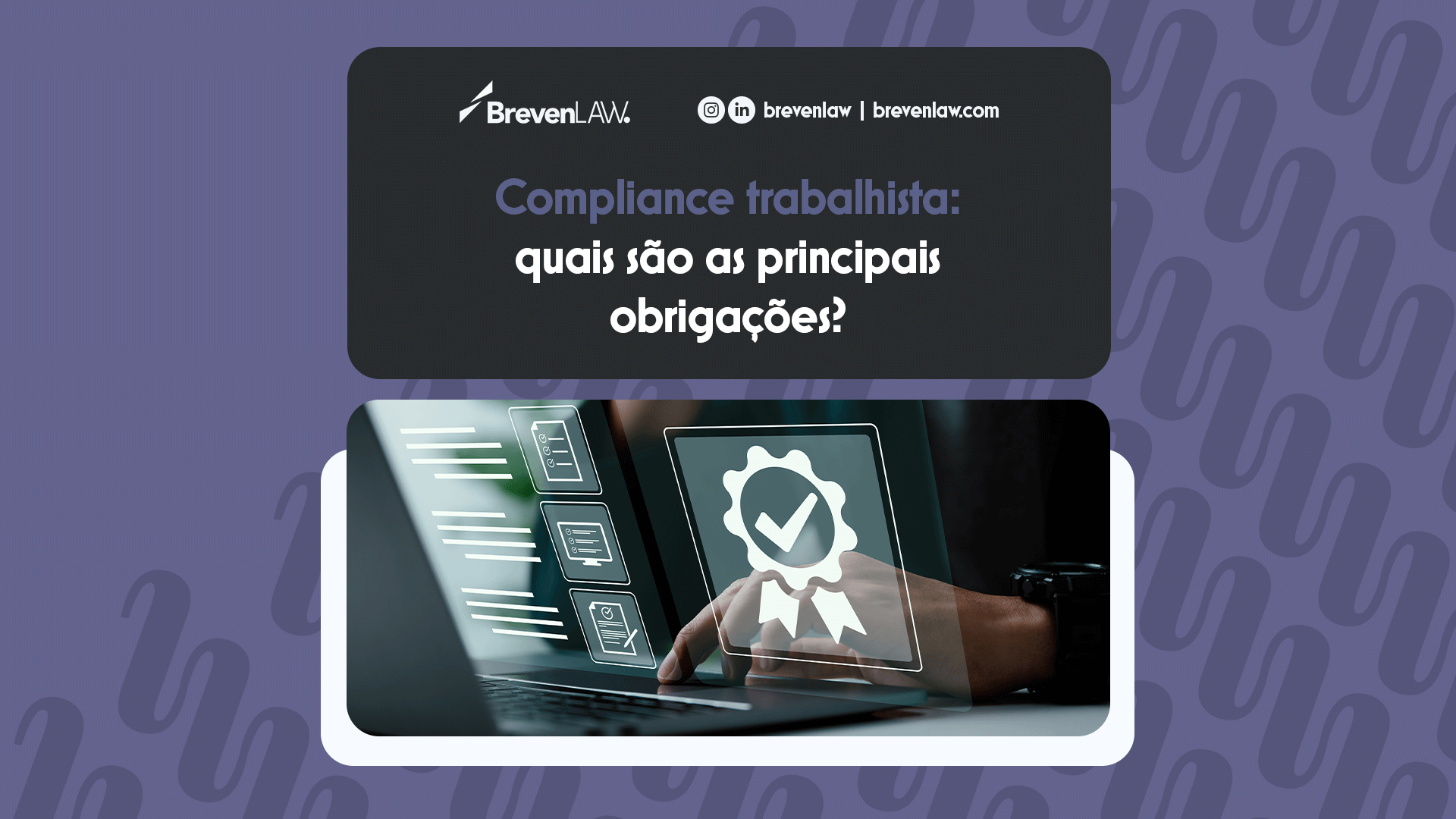 Compliance trabalhista: quais são as principais obrigações?