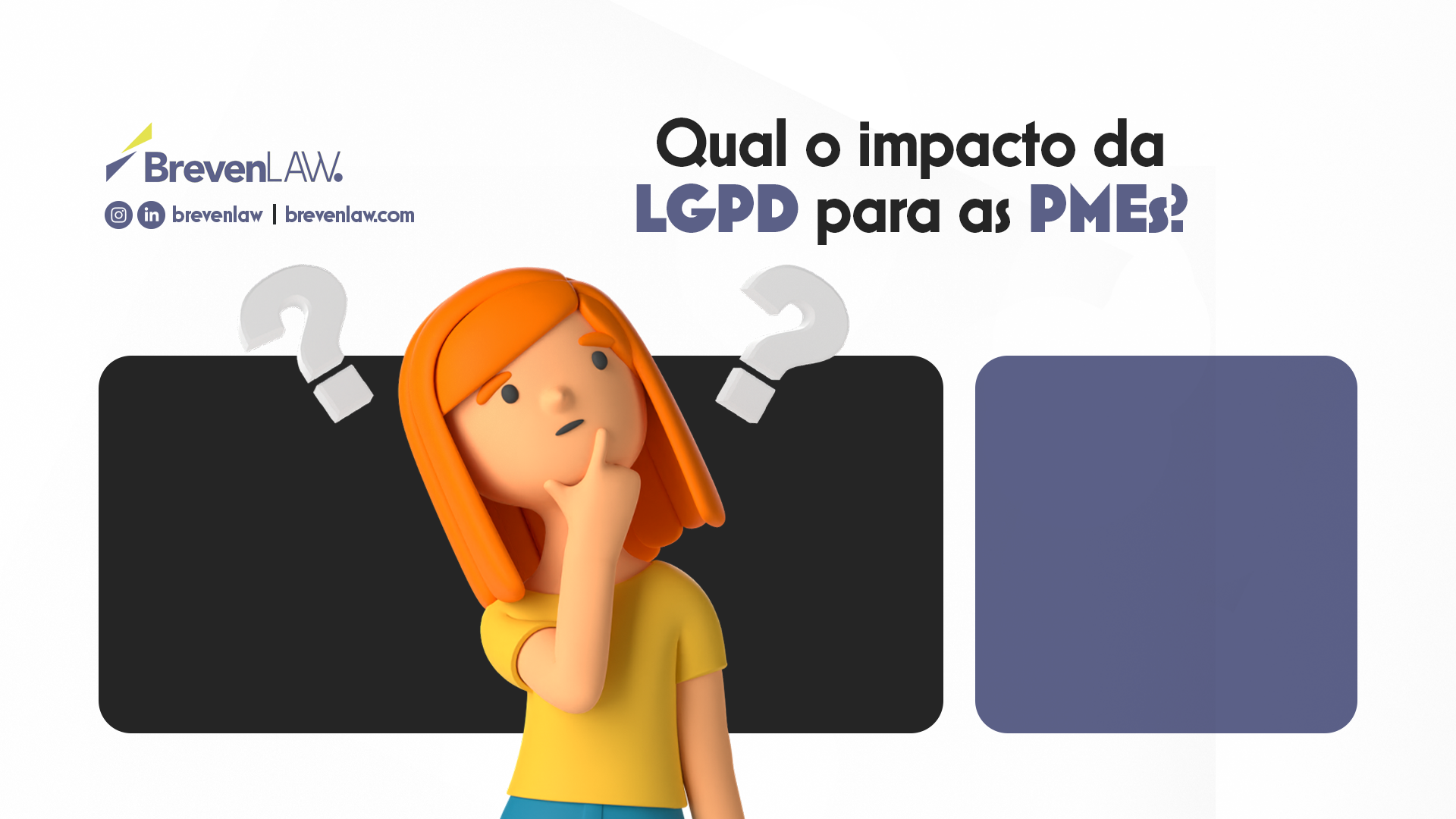 Qual o impacto da LGPD para as PMEs? 