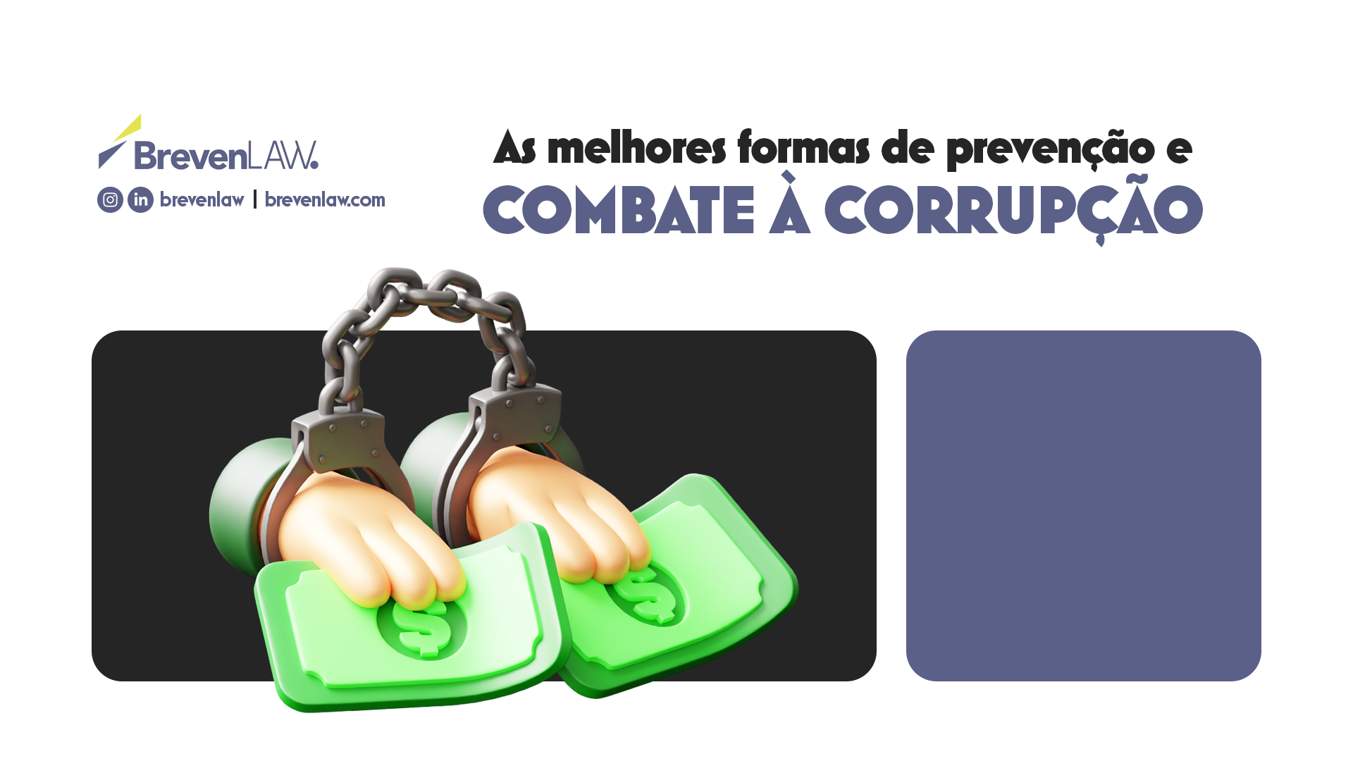 As melhores formas de prevenção e combate à corrupção