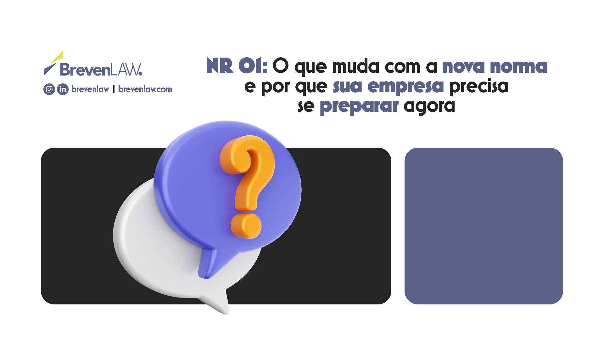 NR 01: O que muda com a nova norma e por que sua empresa precisa se preparar agora
